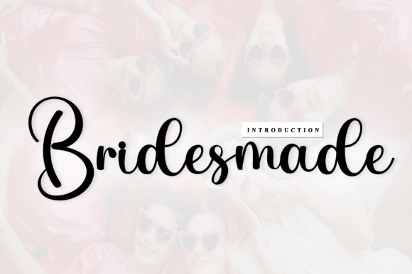 Bridesmade Font