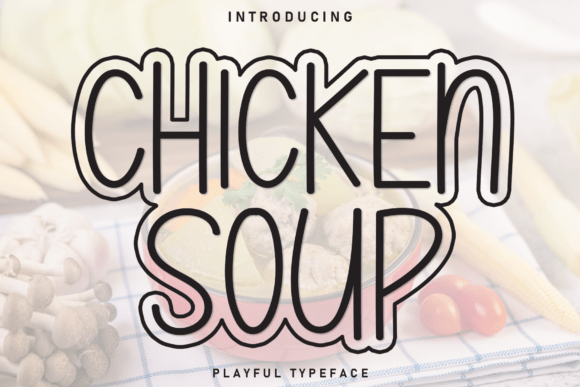 Chicken Soup: A Timeless Comfort in a Modern World