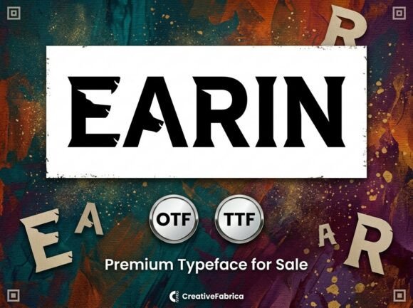 Earin Font: The Power of Industrial Strength in Modern Typography